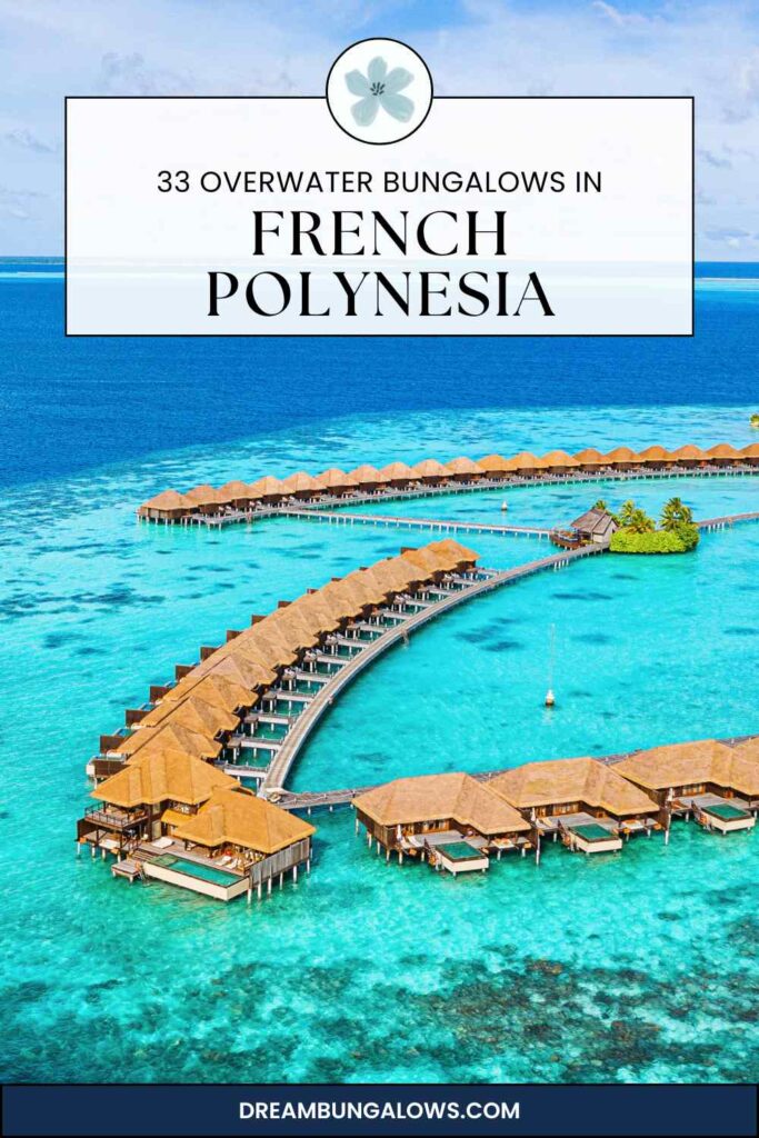 French Polynesia overwater bungalows pin