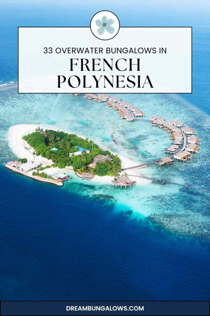 French Polynesia overwater bungalows pin