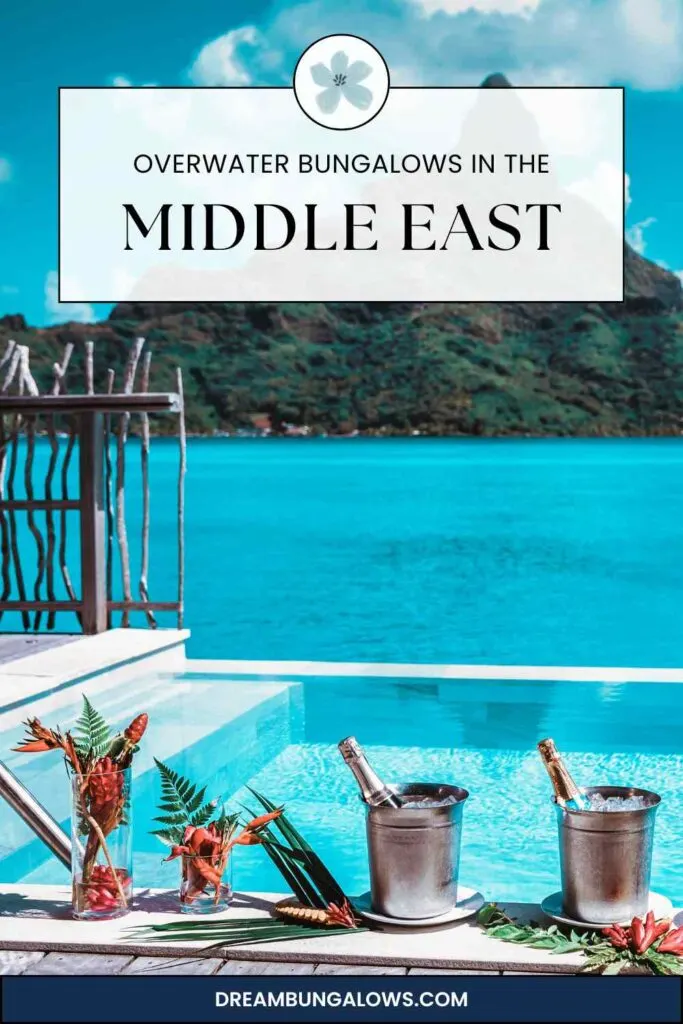 Middle East overwater bungalows pin