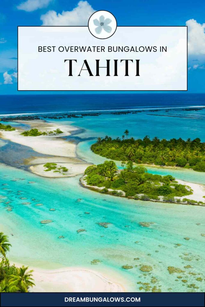 Tahiti overwater bungalows pin