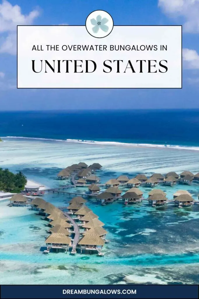 USA overwater bungalows pin