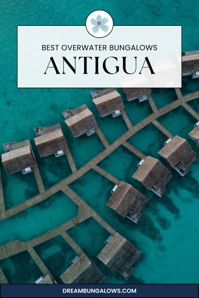 Antigua overwater bungalows pin