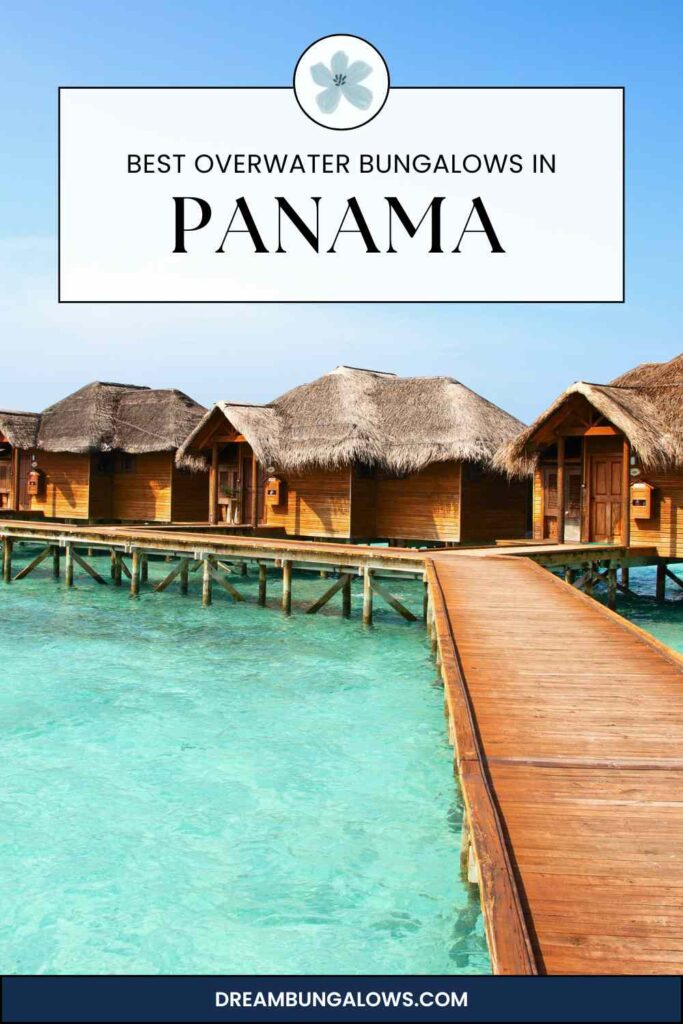 Panama overwater bungalows pin