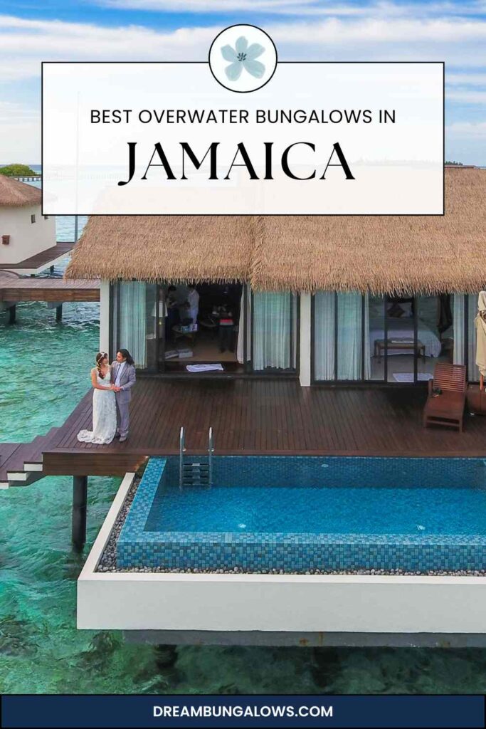 jamaica overwater bungalows pin